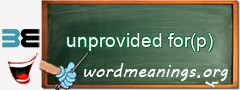 WordMeaning blackboard for unprovided for(p)